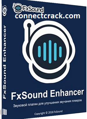 FxSound Enhancer 21.1.16 Crack With Serial Key 2024 Free Download